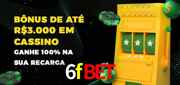 6fbet melhor bônus de depósito